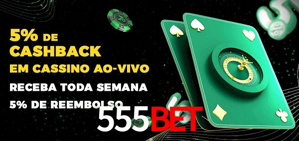 Promoções do cassino ao Vivo 555bet