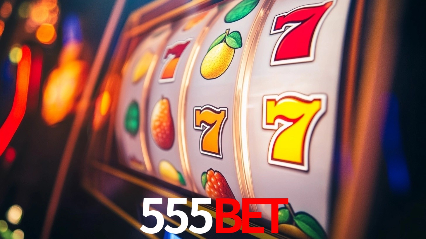 555bet: Jogos de Caça-Níqueis-Altas Recompensas, Roleta-Velocidade, Blackjack-Desafios Máximos